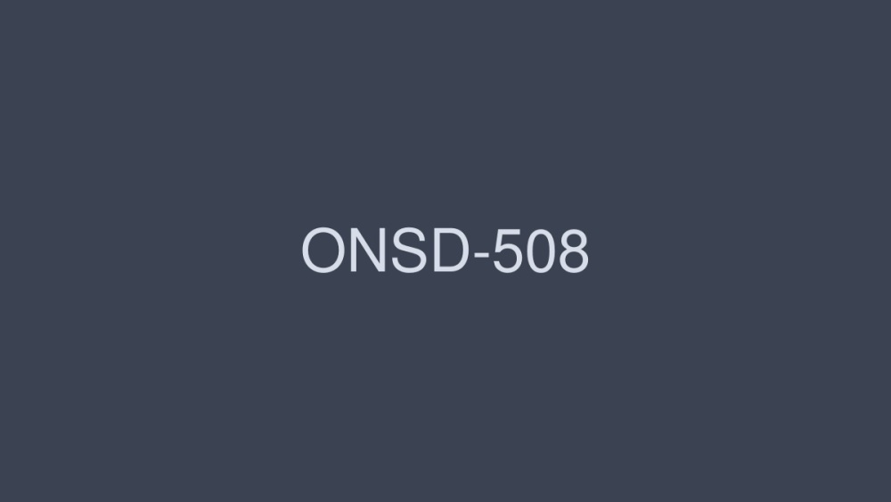 ONSD-508