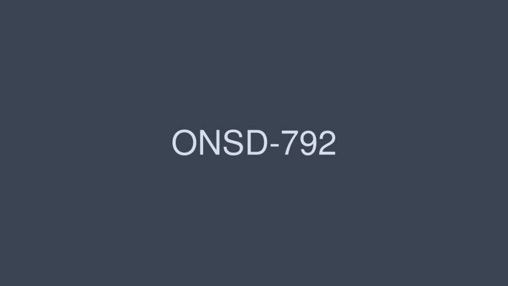 ONSD-792